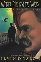   When Nietzsche Wept