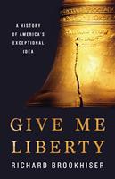   Give Me Liberty