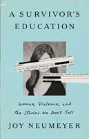   A Survivor's Education