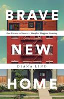   Brave New Home