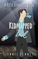  Kidnapped Idol