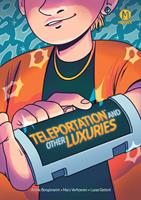   Teleportation And Other Luxuries