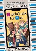   I Didn't Ask for This