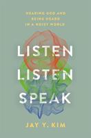   Listen, Listen, Speak