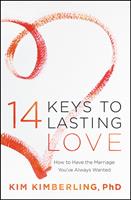   14 Keys to Lasting Love