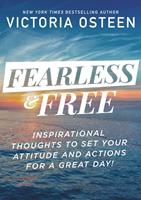   Fearless and Free