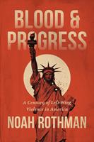   Blood and Progress