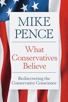   What Conservatives Believe