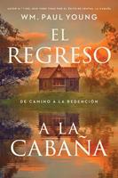  El regreso a la Caba&ntilde;a (Return to the Shack)