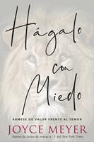   Hágalo con miedo