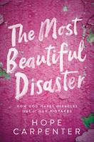   The Most Beautiful Disaster
