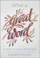  What a Great Word!