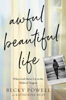   Awful Beautiful Life