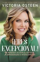   ¡Eres excepcional!