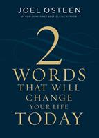 Two Words That Will Change Your Life Today