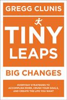   Tiny Leaps, Big Changes