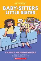 Karen's Grandmothers: A Graphic Novel (Baby-sitters Little Sister #9)