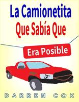   La Camionetita Que Sabía Que Era Posible