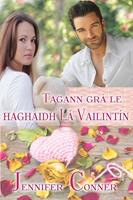   Tagann grá le haghaidh Lá Vailintín