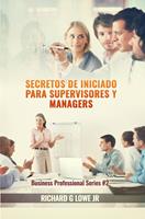   Secretos de iniciado para supervisores y managers