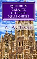   L'autorita'Calante Di Cristo Nelle Chiese