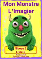 Mon Monstre L’Imagier – Niveau 2 Livre 6