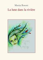   La Lune dans la Rivière