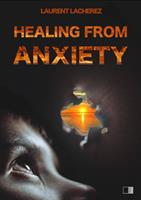   Healing from Anxiety