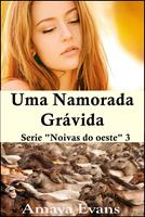   Uma namorada grávida