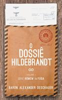   O Dossi&ecirc; Hildebrandt