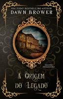   A Origem do Legado