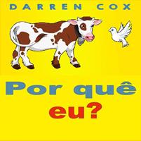   Por quê eu?