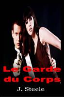   Le Garde du Corps