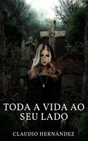   Toda a vida ao seu lado