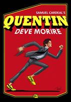   Quentin deve morire