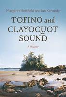   Tofino and Clayoquot Sound