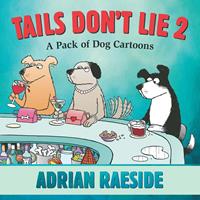   Tails Don't Lie 2