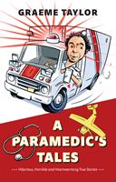   A Paramedic’s Tales