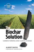   The Biochar Solution
