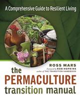   The Permaculture Transition Manual