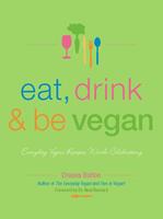   Eat, Drink & Be Vegan