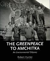   The Greenpeace to Amchitka
