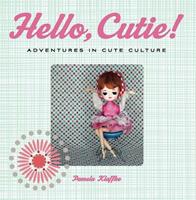   Hello, Cutie!