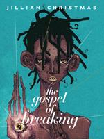   The Gospel of Breaking