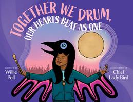   Together We Drum, Our Hearts Beat as One