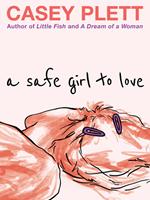   A Safe Girl to Love