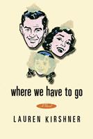   Where We Have to Go