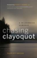   Chasing Clayoquot