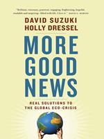   More Good News