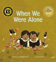   When We Were Alone